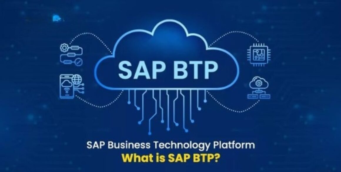 Understanding SAP Business Technology Platform: Overview & Components